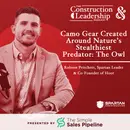 341 :: Robson Pritchett: Spartan Leader and Co-Founder of Hoot, Camo Gear Created Around Nature’s Stealthiest Predator: The Owl