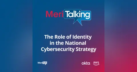 Podcast: The Role of Identity in the National Cybersecurity Strategy