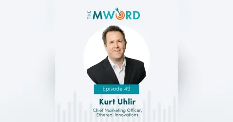 Episode 49: Kurt Uhlir: Failure, Leadership, and Growth
