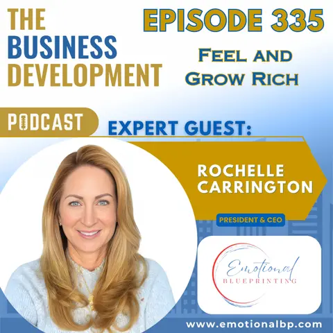 Feel and Grow Rich with Rochelle Carrington