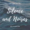 Silence and Noises