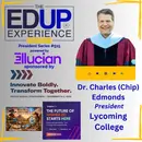 People See Things in You Before You See Them in Yourself. That's College - with Dr. Charles (Chip) Edmonds, President, Lycoming College
