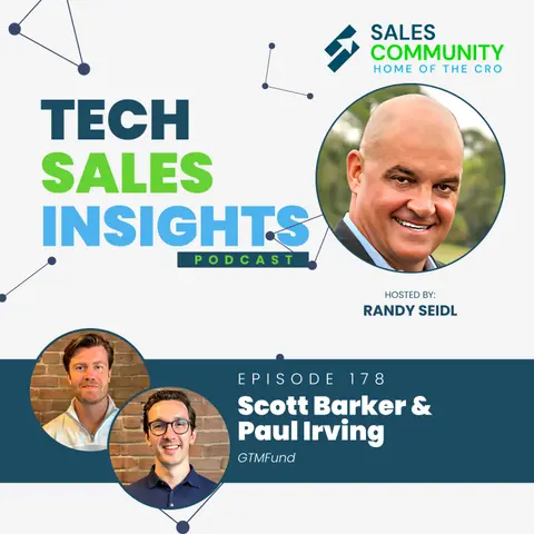 E178 - GTM Best Practices featuring Scott Barker and Paul Irving at GTM Fund