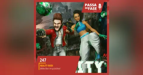 #247 | Reality Rash - O melhor Beat 'em up do Brasil