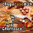 Episódio #34 Churrasco
