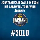 Jonathan Cain calls in from his farewell tour with Journey - #3010