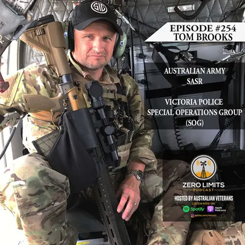 Ep. 254 Tom Brooks former SASR and Victoria Police Special Operations Group (SOG)