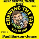 Paul Barton-Jones, Music Director, Teacher, Actor
