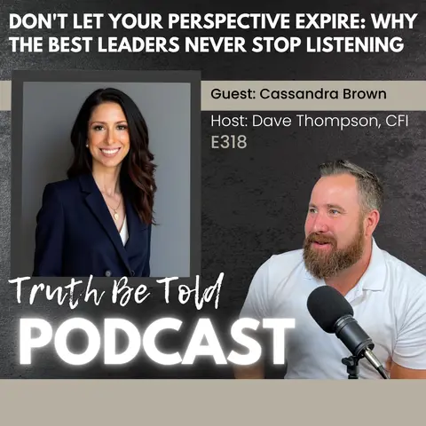 Don't Let Your Perspective Expire: Why the Best Leaders Never Stop Listening