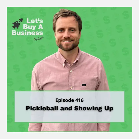 Pickleball and Showing Up