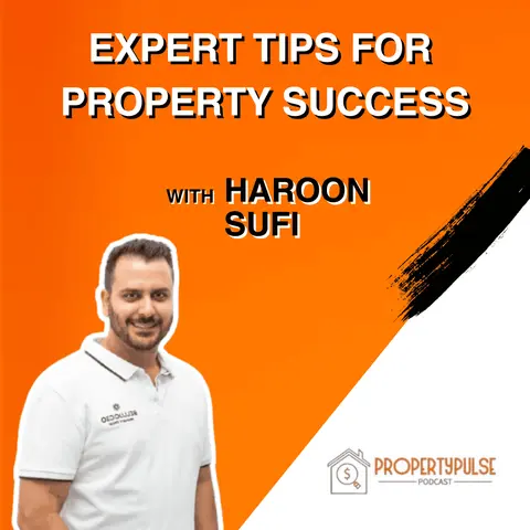 Episode 011: Building Success – Haroon Sufi’s Journey in Real Estate Development