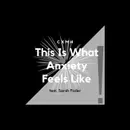 Bonus! #ThisIsWhatAnxietyFeelsLike (feat. Sarah Fader)