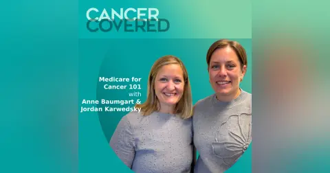 Medicare for Cancer Care 101