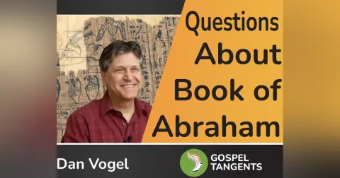 Dan Vogel Unlocks Book of Abraham