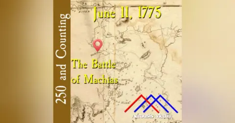 June 11, 1775: The Battle of Machias