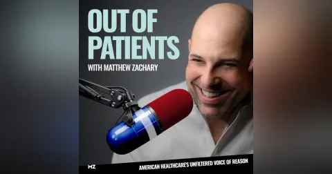 Out of Patients with Matthew Zachary