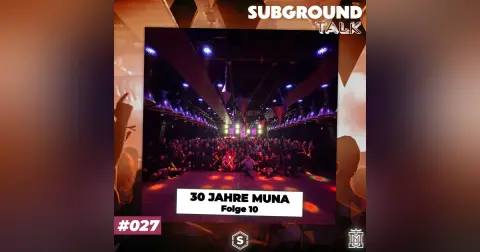 30 JAHRE MUNA - Teil 10 / 10 (#027)