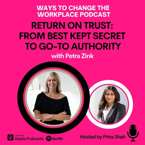 185. Return on Trust: From Best Kept Secret to Go-To Authority with Petra Zink and Prina Shah