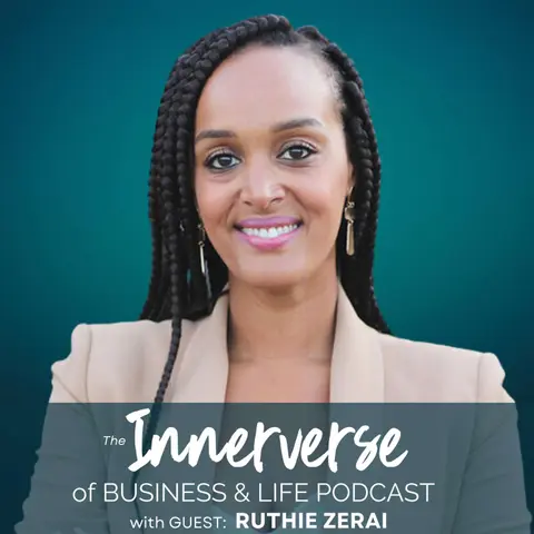 130 Letting Go: From Toxic Productivity to Authentic Alignment | Ruthie Zerai