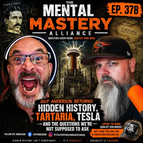 #378 | Guy Anderson Returns: Hidden History, Tartaria, Tesla and the Questions We’re Not Supposed to Ask