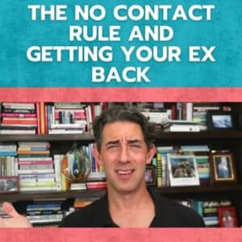The No Contact Rule and Getting Your Ex Back
