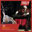 Devil May Cry: Será que o Rodrigo Hilbert é melhor que o Dante?