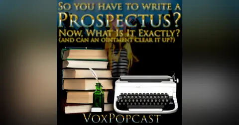 e325. So You Have To Write a Prospectus? Now What Is It, Exactly? (and can an ointment clear it up?)
