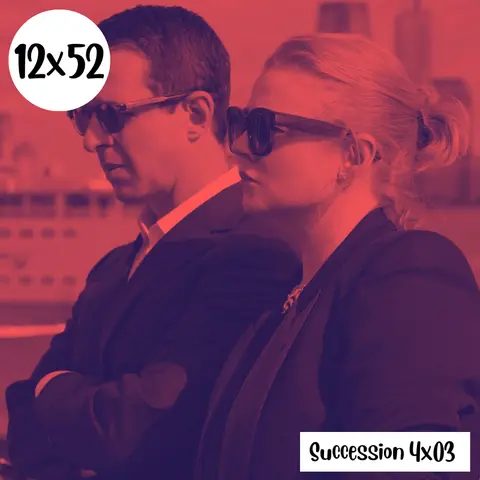s12e52: Pastoreando – Succession 4×03