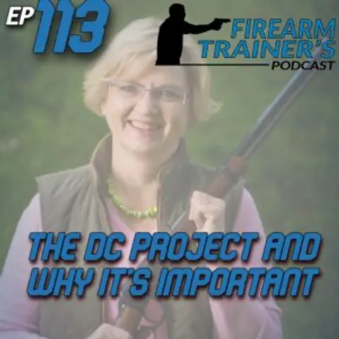 EP-113 The DC Project and Why It’s Important