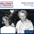 Episode 41 – Kelly Knievel (Evel Knievel – Son)