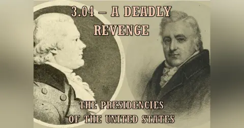 3.04 – A Deadly Revenge