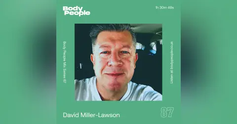 Body People Mix 87 — David Miller-Lawson