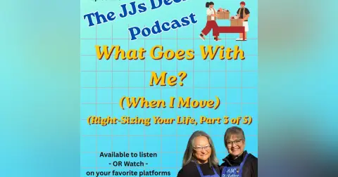 What Goes With Me? (Right-Sizing Your Life, Part 3 of 5)  S4E3