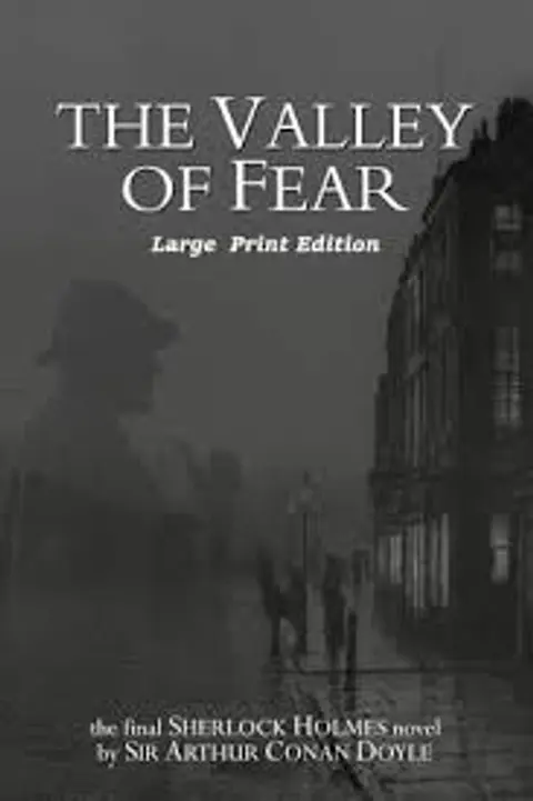 THE VALLEY OF FEAR