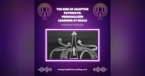 The Rise of Adaptive Pathways: Personalized Learning at Scale
