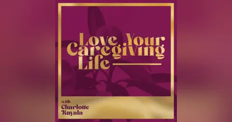 Why Caregivers Need Love Letters