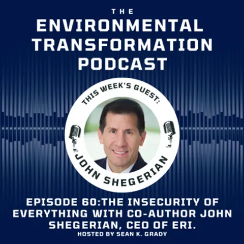 The Insecurity of Everything with Co-Author John Shegerian, CEO of ERI.