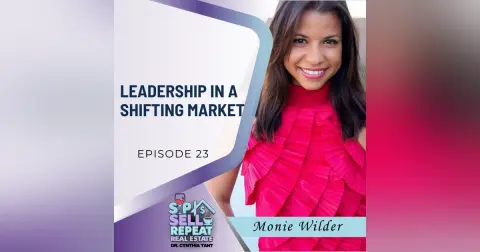 Coaching Confidence and Leadership in a Shifting Market - EP 23