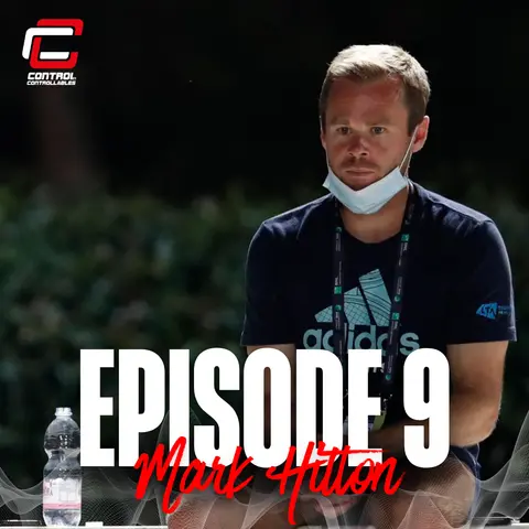 Episode 9: Mark Hilton- Life of an ATP Coach