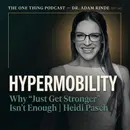 Episode 142|Hypermobility: Why "Just Get Stronger" Isn't Enough|Heidi Pasch