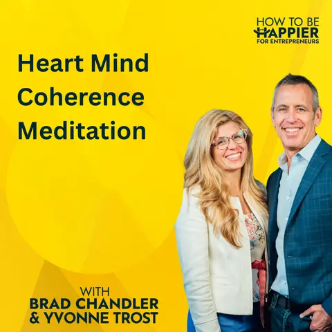 Epi 204: Heart Mind Coherence Meditation