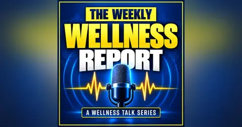 Weekly Wellness Report #3 -The New Push for Preventive Cholesterol Medication