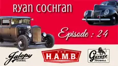 Episode 24: Ryan Cochran (H.A.M.B, Jalopy Journal, Garage Journal, Atomic Industry)