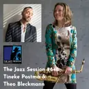 The Jazz Session #648: Tineke Postma & Theo Bleckmann