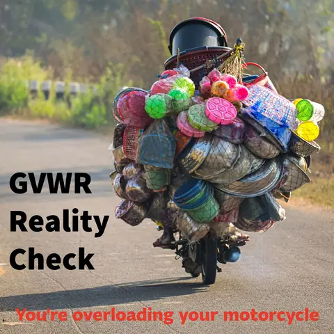 GVWR Reality Check: You’re Overloading Your Motorcycle