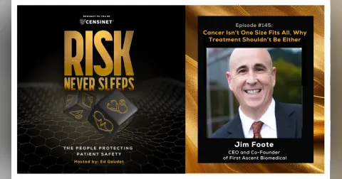 Episode #145. Cancer Isn’t One Size Fits All, Why Treatment Shouldn’t Be Either, with Jim Foote, CEO and Co-Founder of First Ascent Biomedical