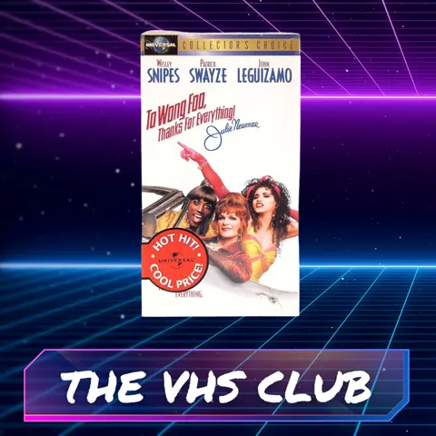 The VHS Club Reviews To Wong Foo, Thanks for Everything! Julie Newmar (1995)