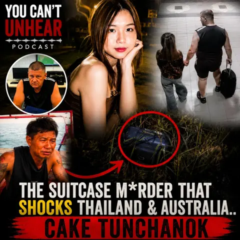The Suitcase M*rder That Shocks Thailand & Australia.. CAKE TUNCHANOK