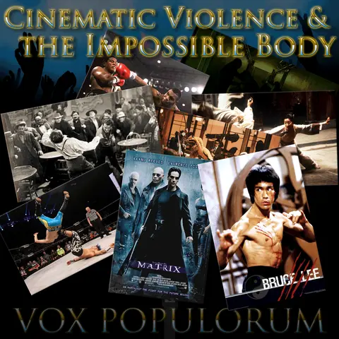 Episode 15: Cinematic Violence & the Impossible Body