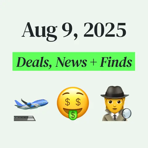 🤑 My Top Finds, Latest Deals, and Best Recommendations (8/9/25)